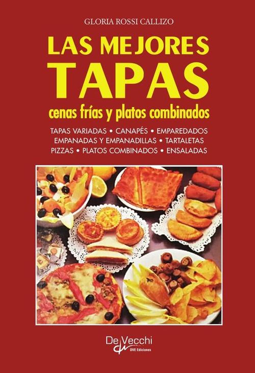 Las mejores tapas cenas frias y platos combinados