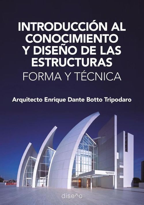 Introduccion al conocimiento y al diseno de las estructuras