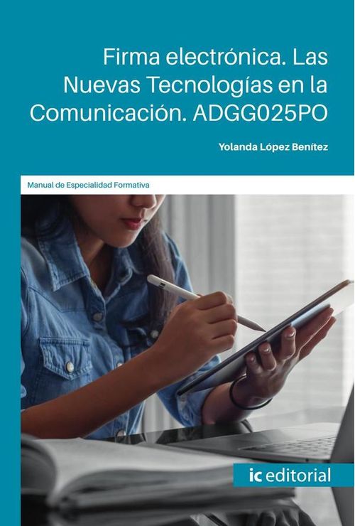 Firma electronica Las Nuevas Tecnologias en la Comunicacion