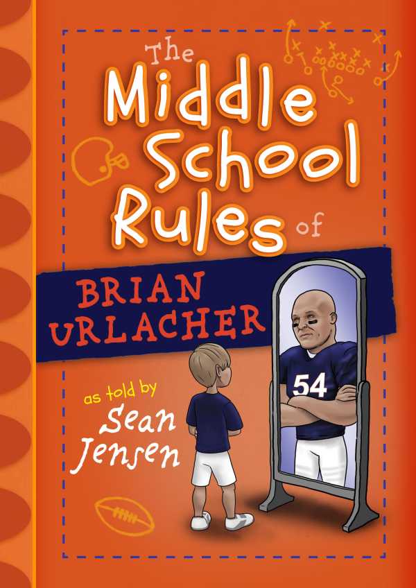bw-the-middle-school-rules-of-brian-urlacher-broadstreet-publishing-group-llc-9781424550104