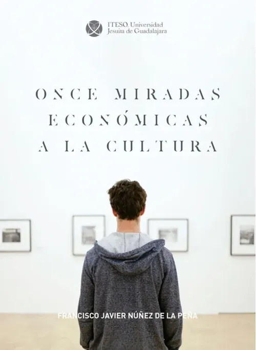 Once miradas economicas a la cultura