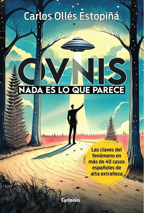 OVNIs Nada es lo que parece