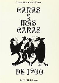 Caras y mascaras de 1900
