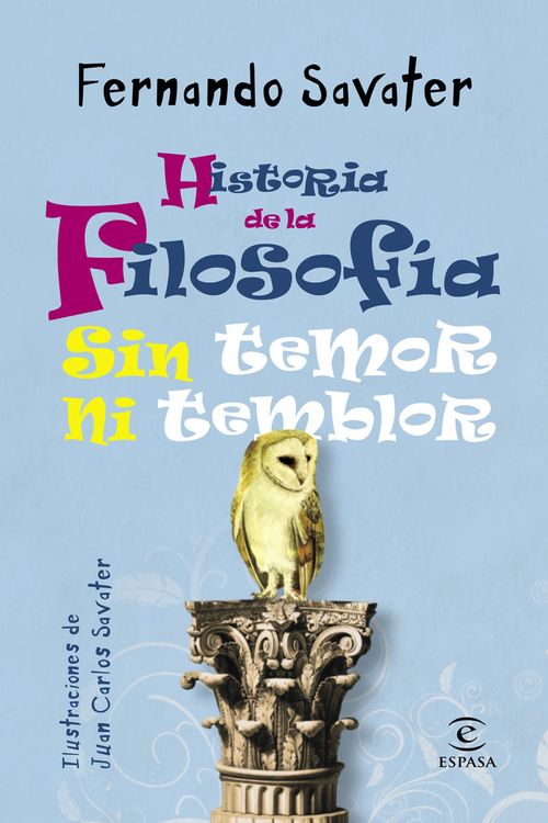 Historia de la Filosofia sin temor ni temblor
