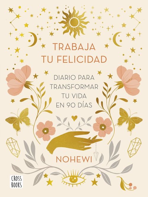 TRABAJA TU FELICIDAD DIARIO PARA TRANSFORMAR TU