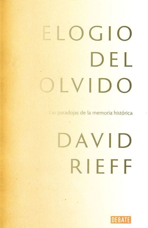 Elogio del olvido