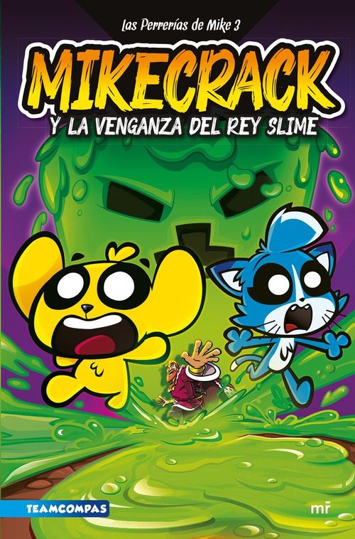 LAS PERRERIAS DE MIKE 3 MIKECRACK Y LA VENGANZA DEL REY SLI