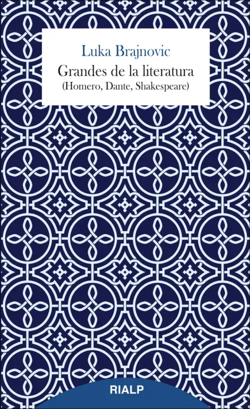 Grandes de la literatura Homero Dante Shakespeare