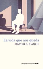 bw-la-vida-que-nos-queda-gatopardo-ediciones-9788412912562