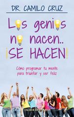 bw-los-genios-no-nacenhellip-iexclse-hacen-taller-del-xito-9781607381181
