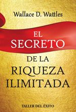 bw-el-secreto-de-la-riqueza-ilimitada-taller-del-xito-9781607382133