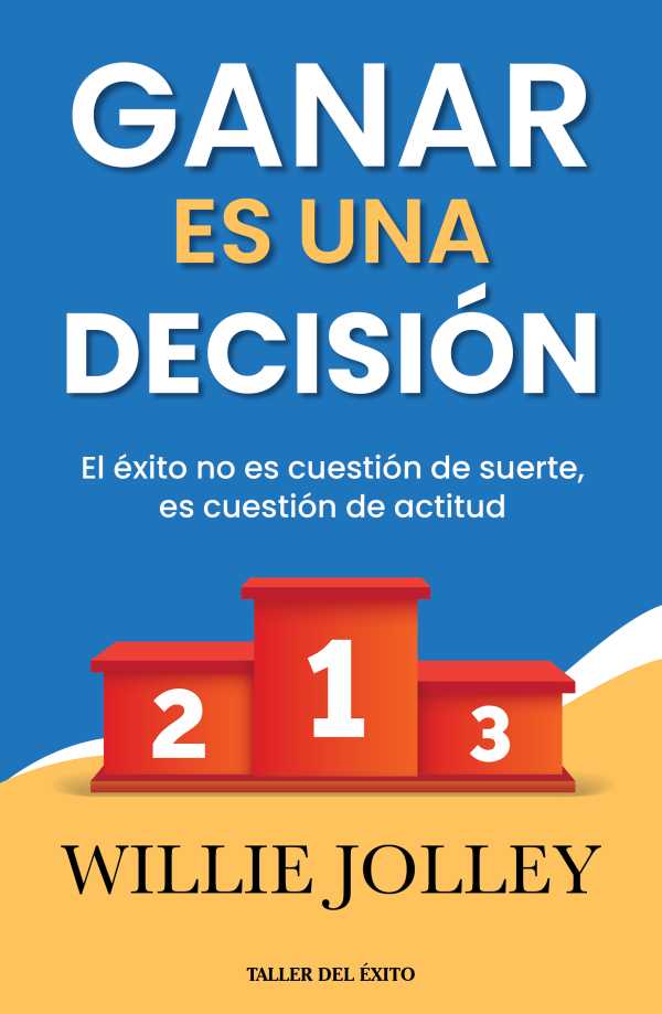 bw-ganar-es-una-decisioacuten-taller-del-xito-9781607387657