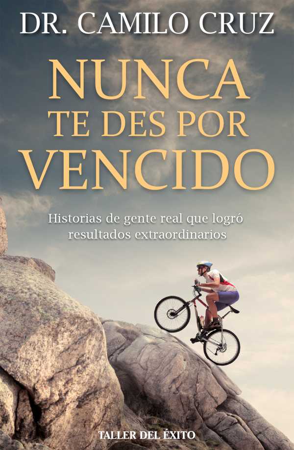 bw-nunca-te-des-por-vencido-taller-del-xito-9781607382836
