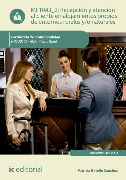 Recepcion y atencion al cliente en alojamientos propios de entornos rurales yo naturales HOTU0109