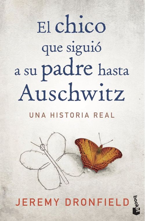 El chico que siguio a su padre hasta Auschwitz