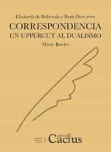 CORRESPONDENCIA UN UPPERCUT AL DUALISMO