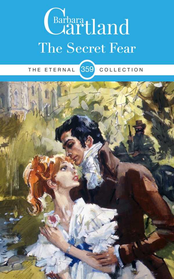 bw-the-secret-fear-barbara-cartland-ebooks-ltd-9781788678452