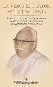 LA VIDA DEL DOCTOR MINOTT W LEWIS