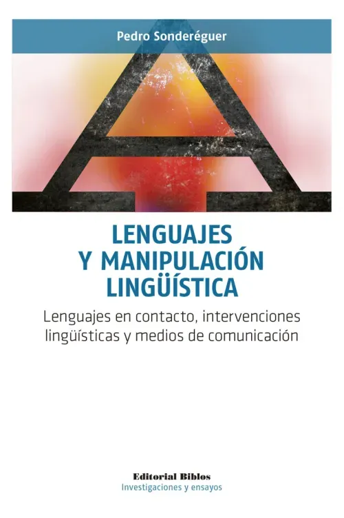 Lenguajes y manipulacion linguistica