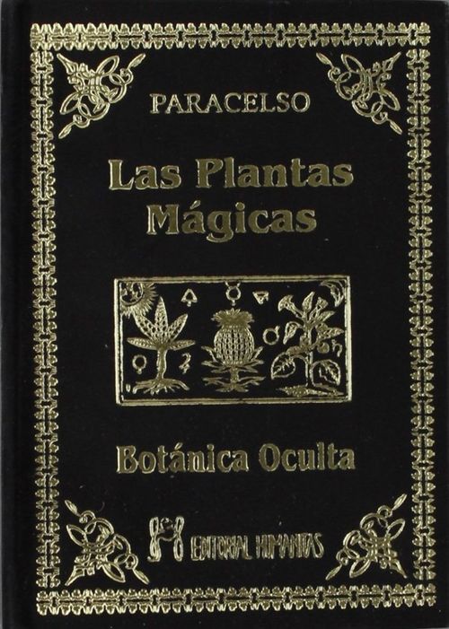 PLANTAS MAGICAS BOTANICA OCULTALAS