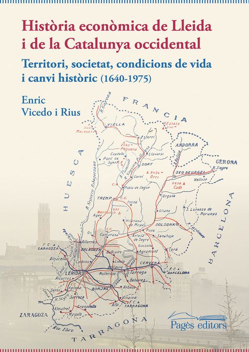 HISTORIA ECONOMICA DE LLEIDA I DE LA CATALUNYA OCCIDENTAL
