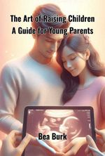 bw-the-art-of-raising-children-clube-de-autores-3410008066446