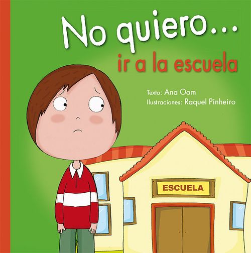 No quiero ir a la escuela