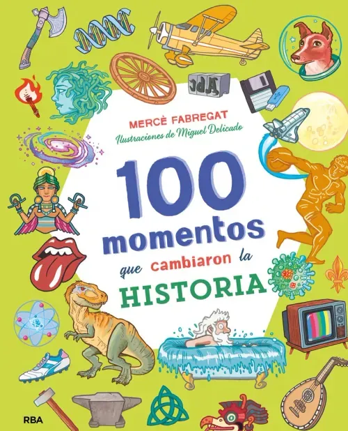 100 momentos que cambiaron la historia Coleccion 100