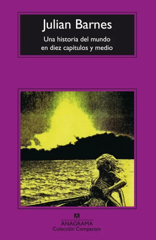 Una historia del mundo en diez capitulos y medio