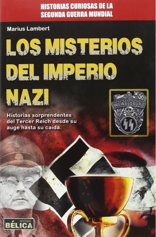 MISTERIOS DEL IMPERIO NAZI LOS