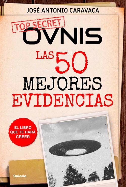 OVNIs las 50 mejores evidencias