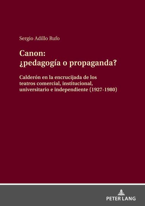Canon ¿pedagogía o propanda