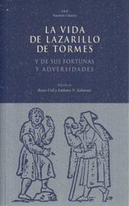 La vida de Lazarillo de Tormes y de sus fortunas y adversidades
