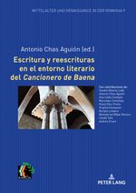 bw-escritura-y-reescrituras-en-el-entorno-literario-del-laquocancionero-de-baenaraquo-peter-lang-9783631766774