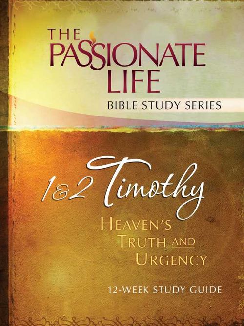 1 2 Timothy Heavens Truth and Urgency 12week Study Guide