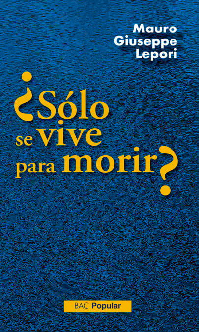 Solo se vive para morir