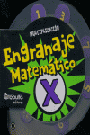 ENGRANAJE MATEMATICO MULTIPLICA