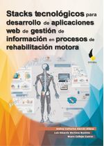 stacks-tecnologicos-para-desarrollo-de-aplicaciones-web-de-gestion-de-informacion-en-procesos-de-rehabilitacion-motora-9789586607841-uptc