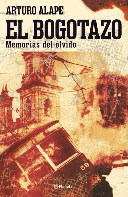 El Bogotazo memorias del olvido