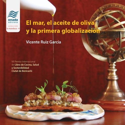 El mar el aceite de oliva y la primera globalizacion