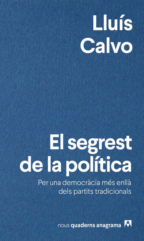 El segrest de la politica