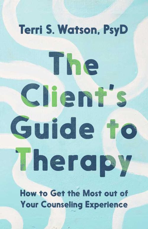The Clients Guide to Therapy