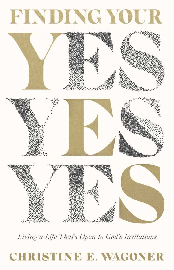 bw-finding-your-yes-ivp-9780830847877