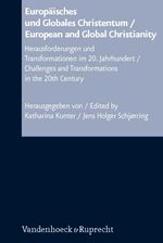 bw-europaumlisches-und-globales-christentum-european-and-global-christianity-vandenhoeck-ruprecht-9783647557069