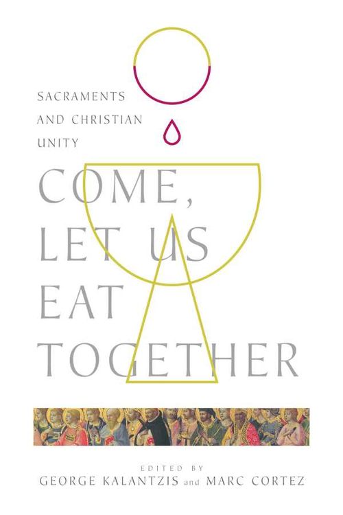 Come Let Us Eat Together
