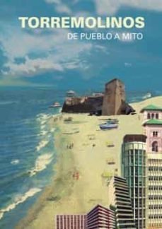 TORREMOLINOS DE PUEBLO A MITO