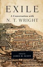 bw-exile-a-conversation-with-n-t-wright-ivp-academic-9780830890002