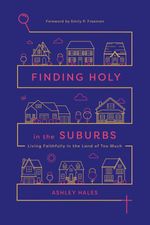 bw-finding-holy-in-the-suburbs-ivp-9780830873975