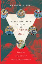 bw-early-christian-readings-of-genesis-one-ivp-academic-9780830887835