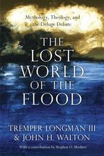 bw-the-lost-world-of-the-flood-ivp-academic-9780830887828